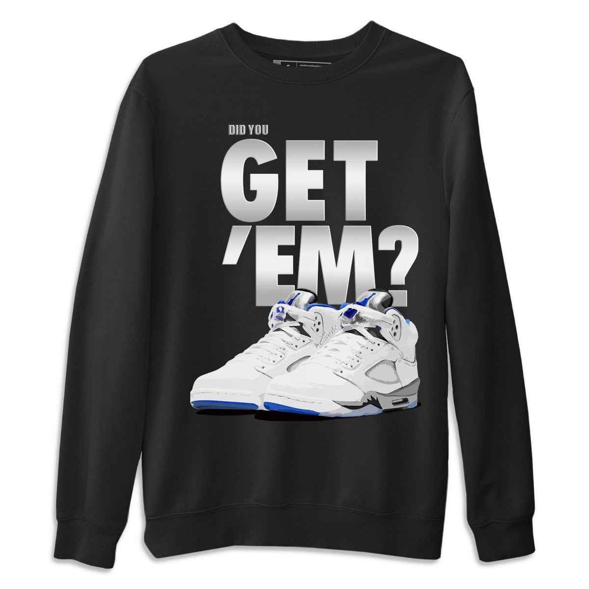 Jordan 5 Retro Stealth Shirt To Match Jordans Did You Get Em Drip Gear Zone Sneaker Tees Jordan 5 Retro Stealth Drip Gear Zone Drip Gear Zone Sneaker Matching Clothing Unisex Shirts