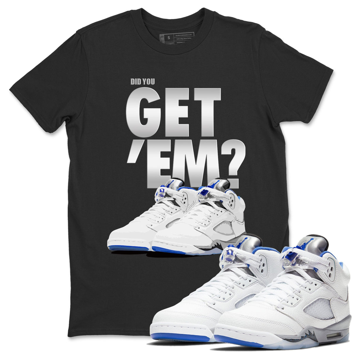 Jordan 5 Retro Stealth Shirt To Match Jordans Did You Get Em Drip Gear Zone Sneaker Tees Jordan 5 Retro Stealth Drip Gear Zone Drip Gear Zone Sneaker Matching Clothing Unisex Shirts