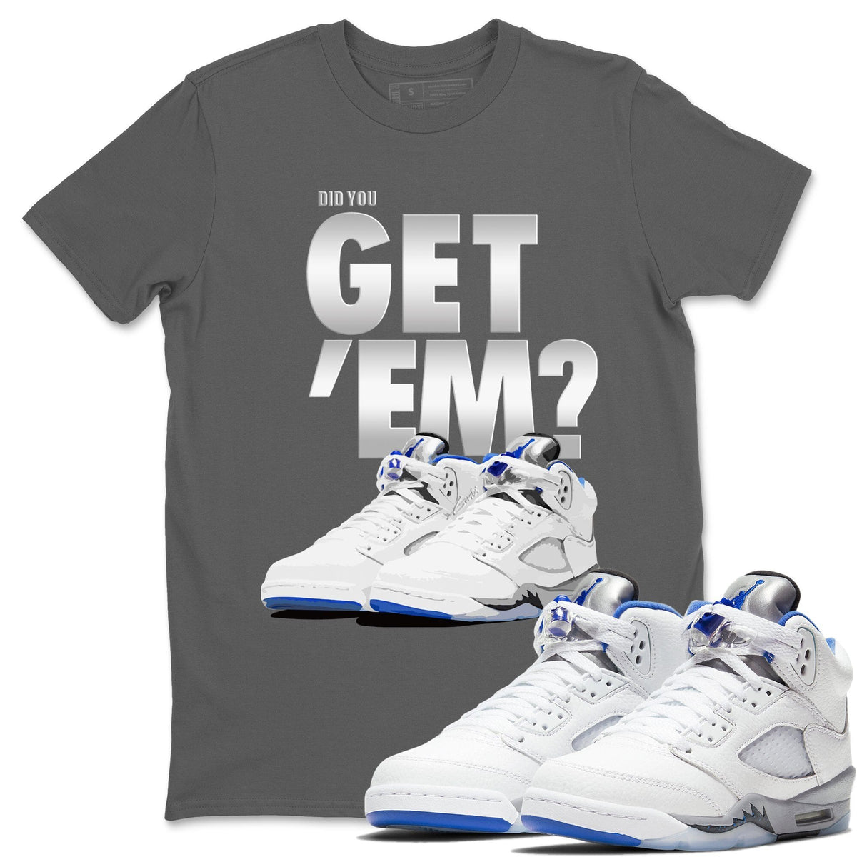 Jordan 5 Retro Stealth Shirt To Match Jordans Did You Get Em Drip Gear Zone Sneaker Tees Jordan 5 Retro Stealth Drip Gear Zone Drip Gear Zone Sneaker Matching Clothing Unisex Shirts
