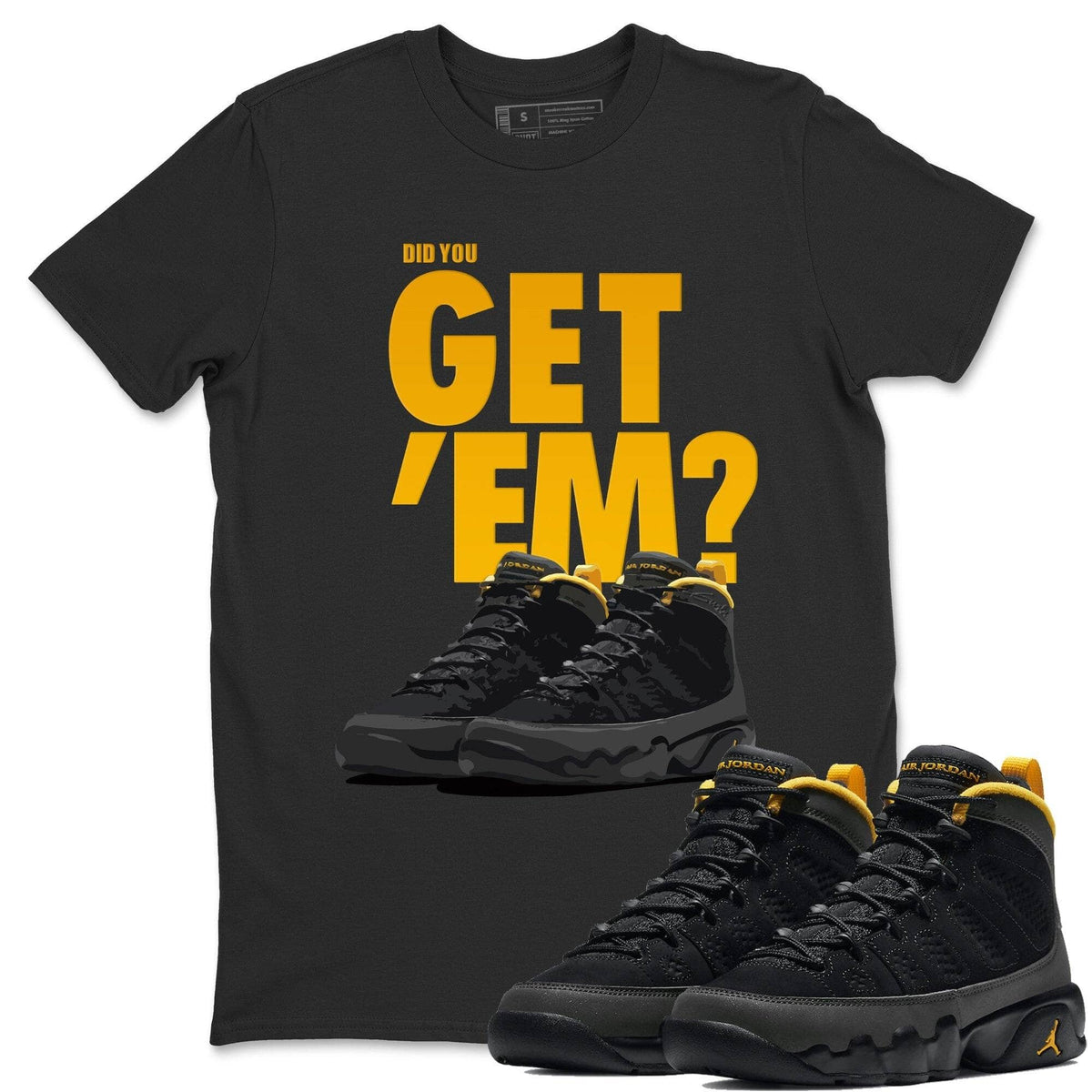 Jordan 9 University Gold Shirt To Match Jordans Did You Get Em Drip Gear Zone Sneaker Tees Jordan 9 University Gold Drip Gear Zone Drip Gear Zone Sneaker Matching Clothing Unisex Shirts