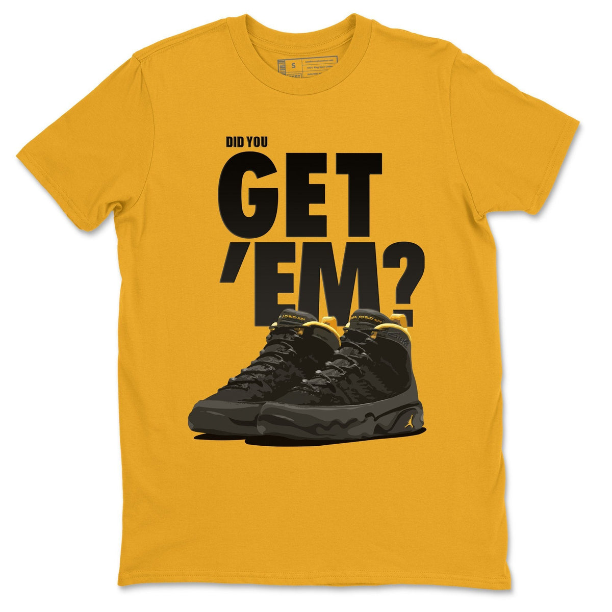 Jordan 9 University Gold Shirt To Match Jordans Did You Get Em Drip Gear Zone Sneaker Tees Jordan 9 University Gold Drip Gear Zone Drip Gear Zone Sneaker Matching Clothing Unisex Shirts