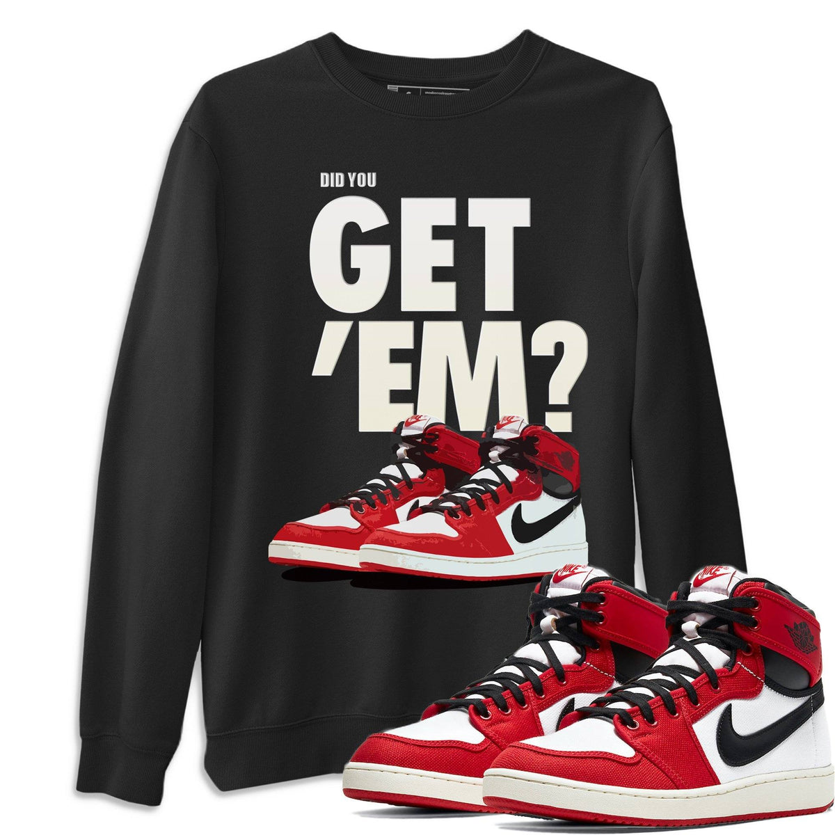 Jordan 1 Chicago Sneaker Matching T-Shirt Did You Get Em SNRT Sneaker Tees Jordan 1 Chicago Drip Gear Zone Crew Neck Tees