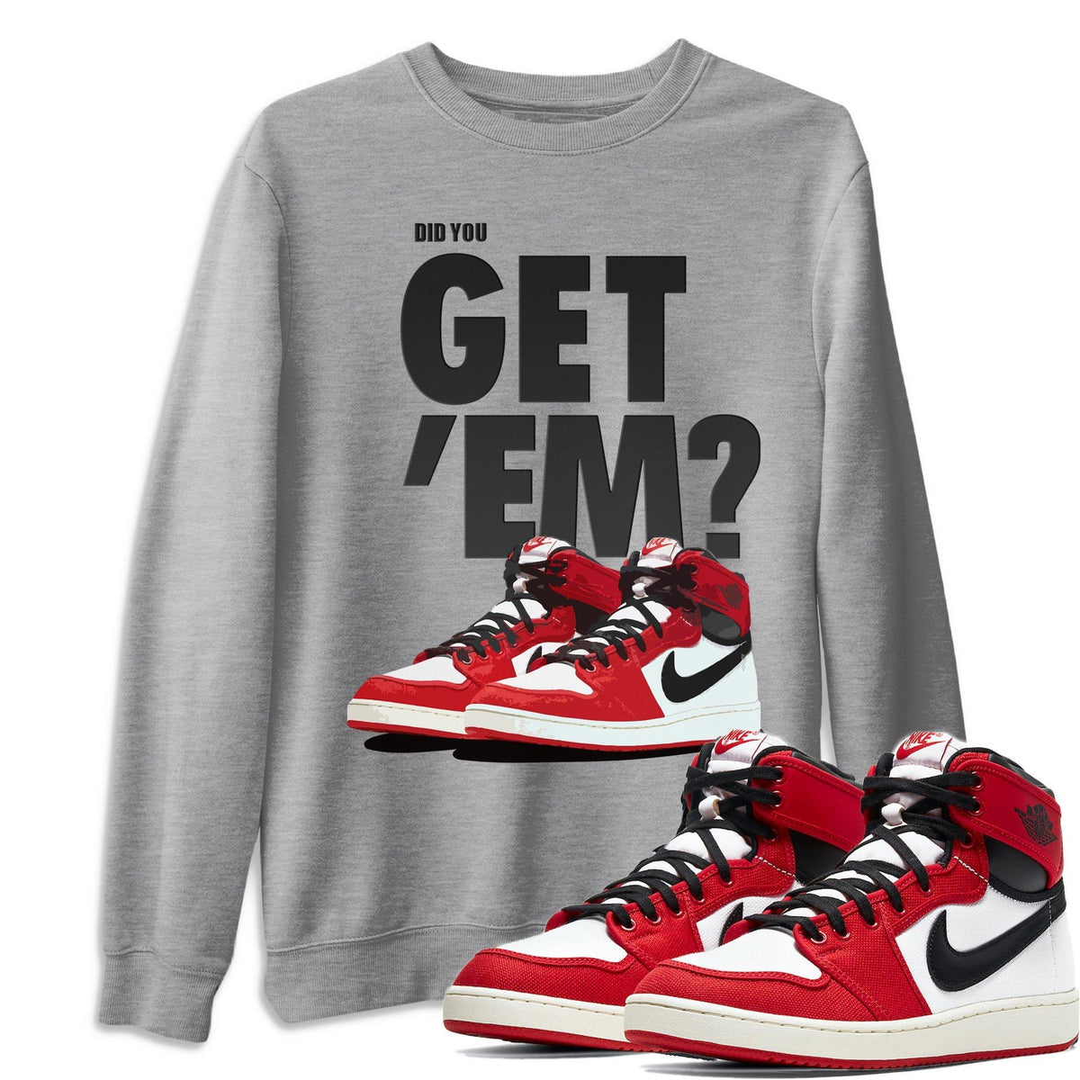 Jordan 1 Chicago Sneaker Matching T-Shirt Did You Get Em SNRT Sneaker Tees Jordan 1 Chicago Drip Gear Zone Crew Neck Tees