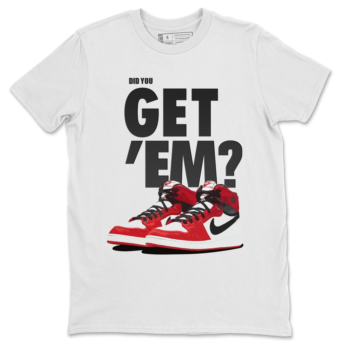 Jordan 1 Chicago Sneaker Matching T-Shirt Did You Get Em SNRT Sneaker Tees Jordan 1 Chicago Drip Gear Zone Crew Neck Tees