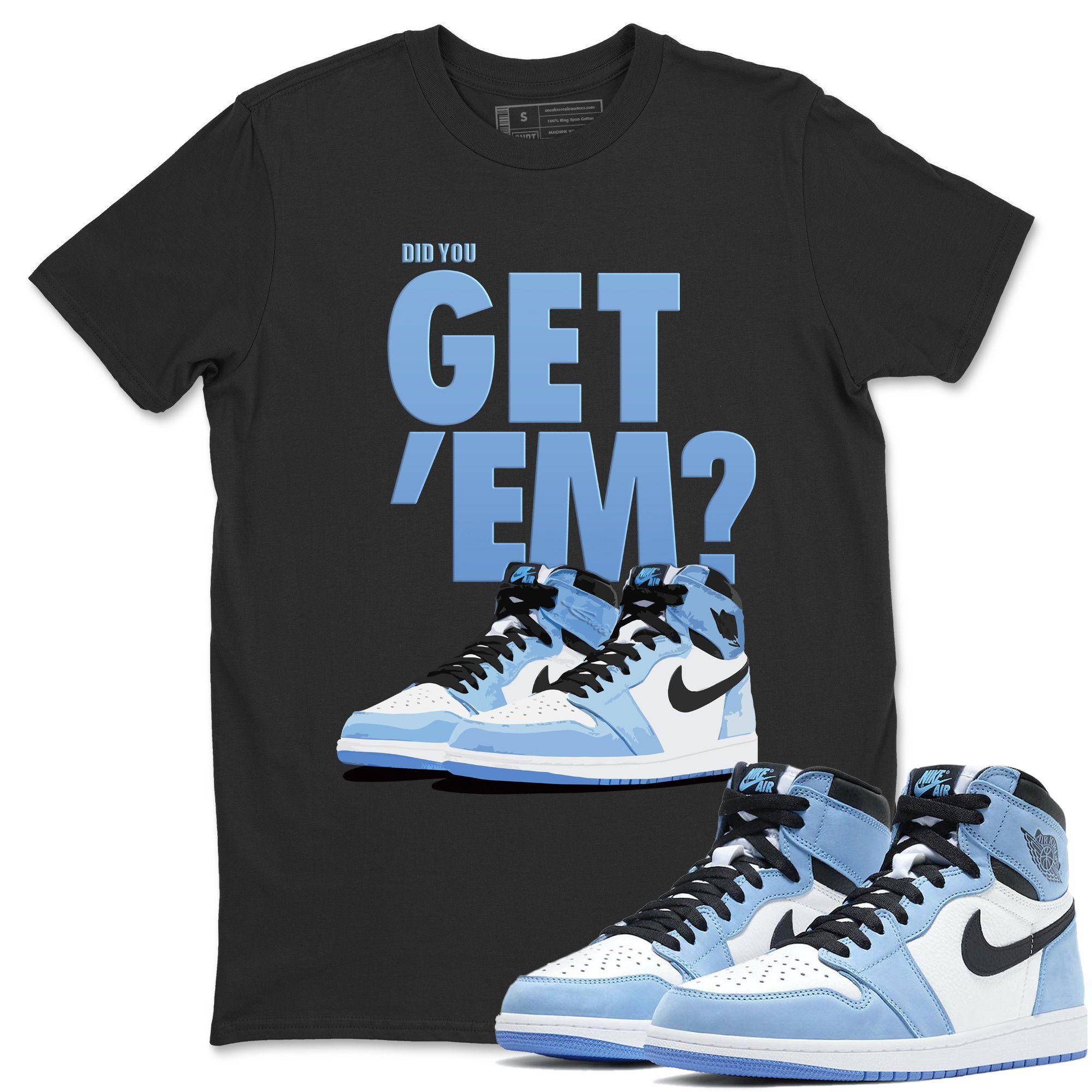 Jordan 1 University Blue Shirt To Match Jordans Did You Get Em Drip Gear Zone Sneaker Tees Jordan 1 University Blue Drip Gear Zone Drip Gear Zone Sneaker Matching Clothing Unisex Shirts