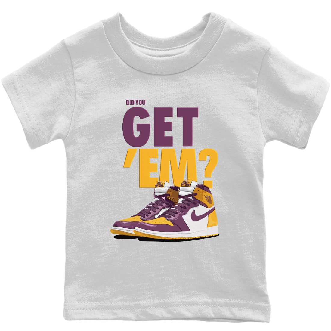 Jordan 1 Brotherhood Sneaker Matching T-Shirt Did You Get Em SNRT Sneaker Tees Jordan 1 Brotherhood Drip Gear Zone Kids Shirts
