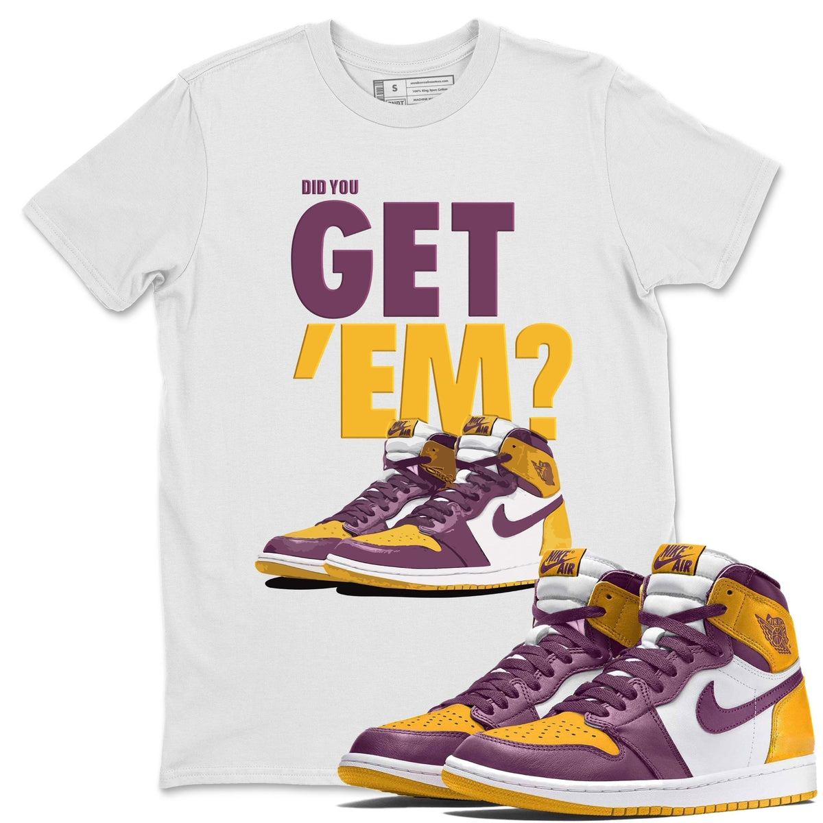 Jordan 1 Brotherhood Sneaker Matching T-Shirt Did You Get Em SNRT Sneaker Tees Jordan 1 Brotherhood Drip Gear Zone Crew Neck Tees