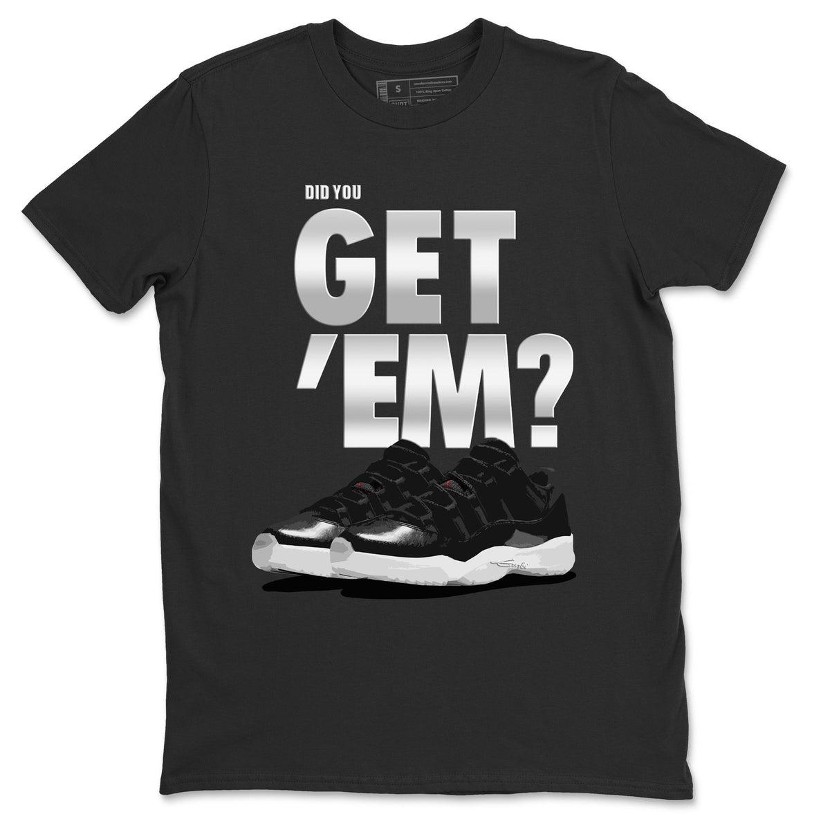 Jordan 11 72-10 Sneaker Matching T-Shirt Did You Get Em SNRT Sneaker Tees Jordan 11 72-10 Drip Gear Zone Crew Neck Tees