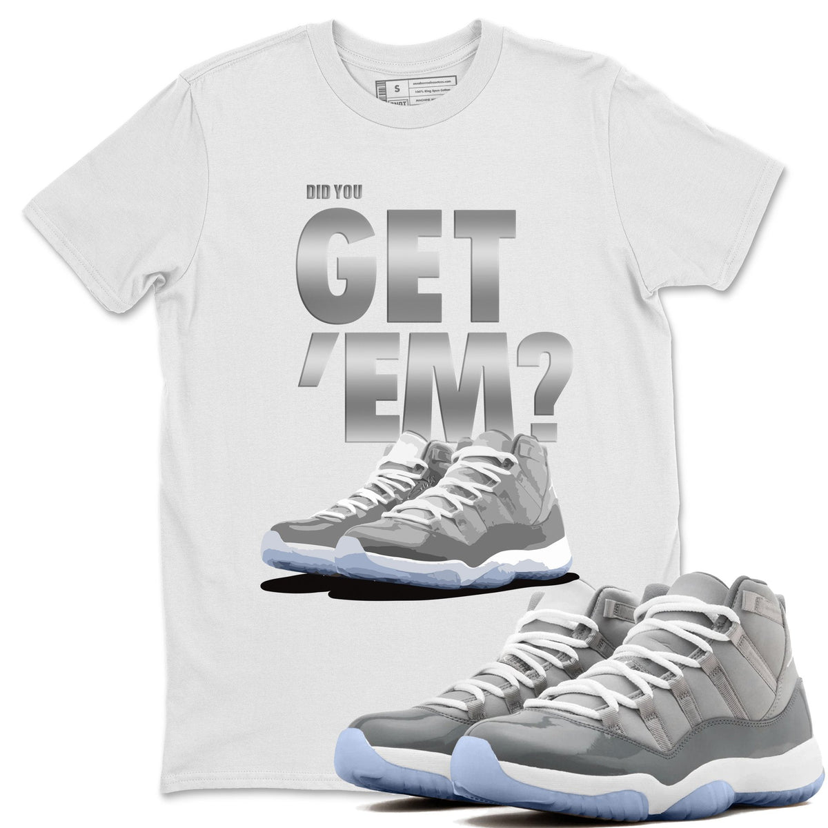 Jordan 11 Cool Grey Sneaker Matching T-Shirt Did You Get Em SNRT Sneaker Tees Jordan 11 Cool Grey Drip Gear Zone Crew Neck Tees