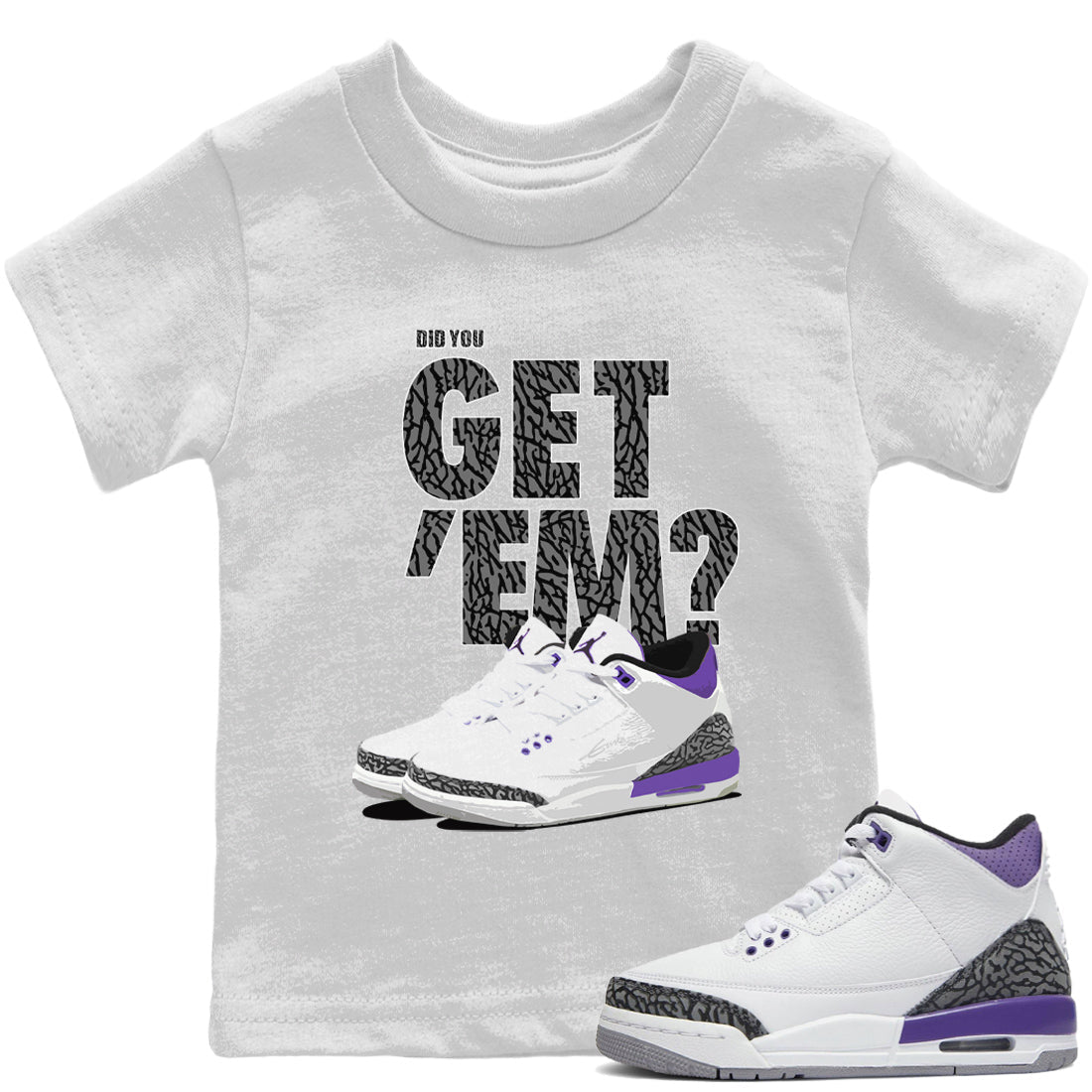 Jordan 3 Dark Iris Sneaker Matching T-Shirt Did You Get 'Em SNRT Sneaker Tees Jordan 3 Dark Iris Drip Gear Zone Kids Shirts