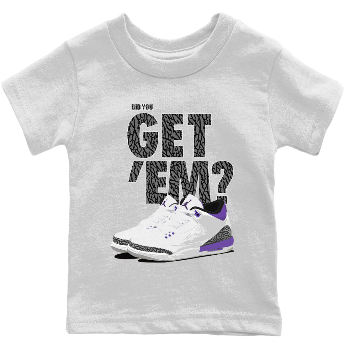 Jordan 3 Dark Iris Sneaker Matching T-Shirt Did You Get 'Em SNRT Sneaker Tees Jordan 3 Dark Iris Drip Gear Zone Kids Shirts