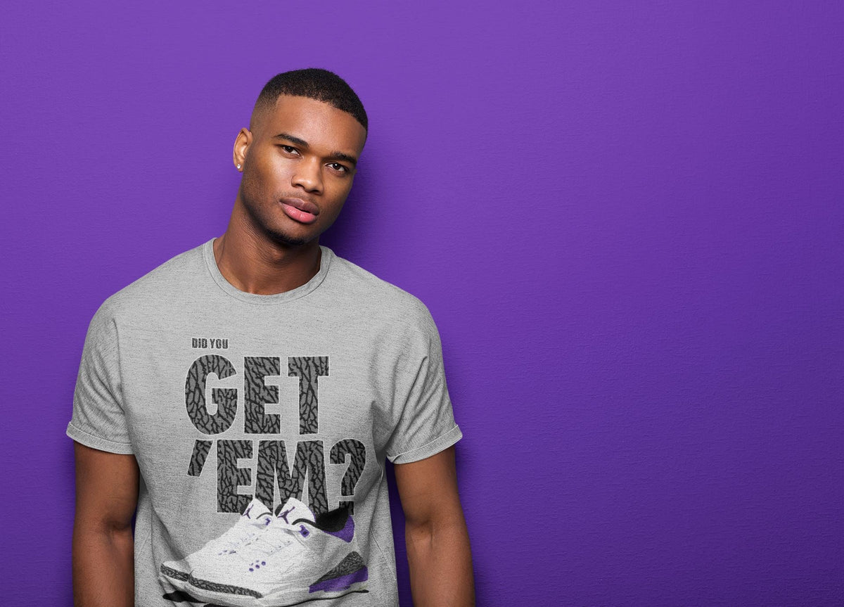 Jordan 3 Dark Iris Sneaker Matching T-Shirt Did You Get 'Em SNRT Sneaker Tees Jordan 3 Dark Iris Drip Gear Zone Crew Neck Tees