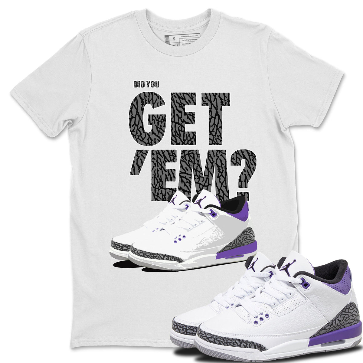Jordan 3 Dark Iris Sneaker Matching T-Shirt Did You Get 'Em SNRT Sneaker Tees Jordan 3 Dark Iris Drip Gear Zone Crew Neck Tees