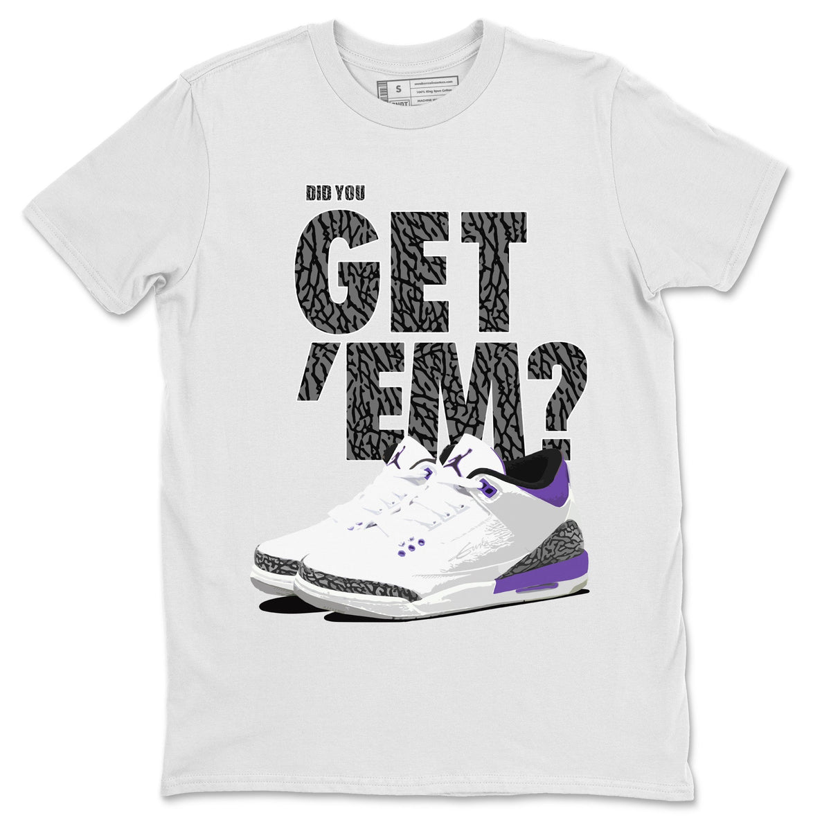 Jordan 3 Dark Iris Sneaker Matching T-Shirt Did You Get 'Em SNRT Sneaker Tees Jordan 3 Dark Iris Drip Gear Zone Crew Neck Tees