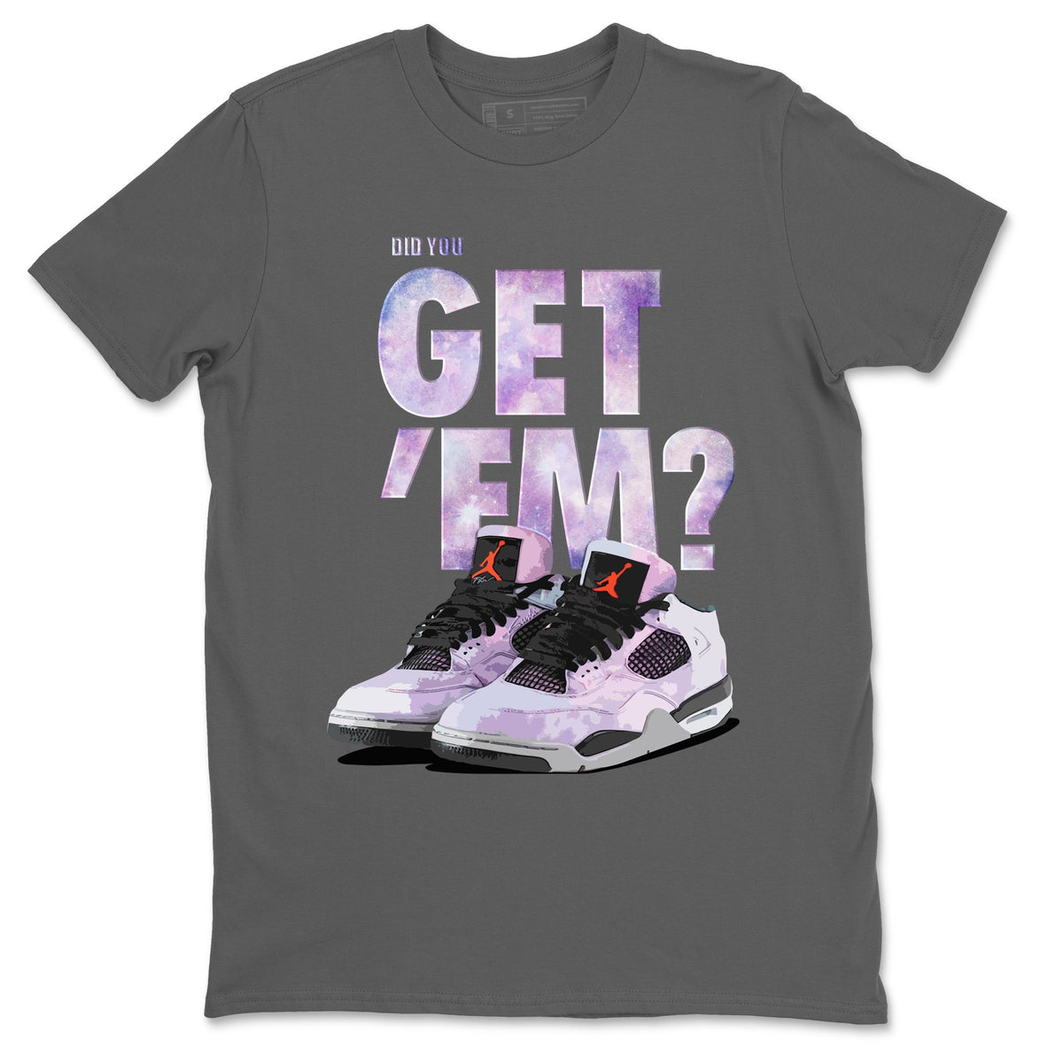 Jordan 4 Zen Master Sneaker Matching T-Shirt Did You Get Em SNRT Sneaker Tees Jordan 4 Zen Master Drip Gear Zone Crew Neck Tees