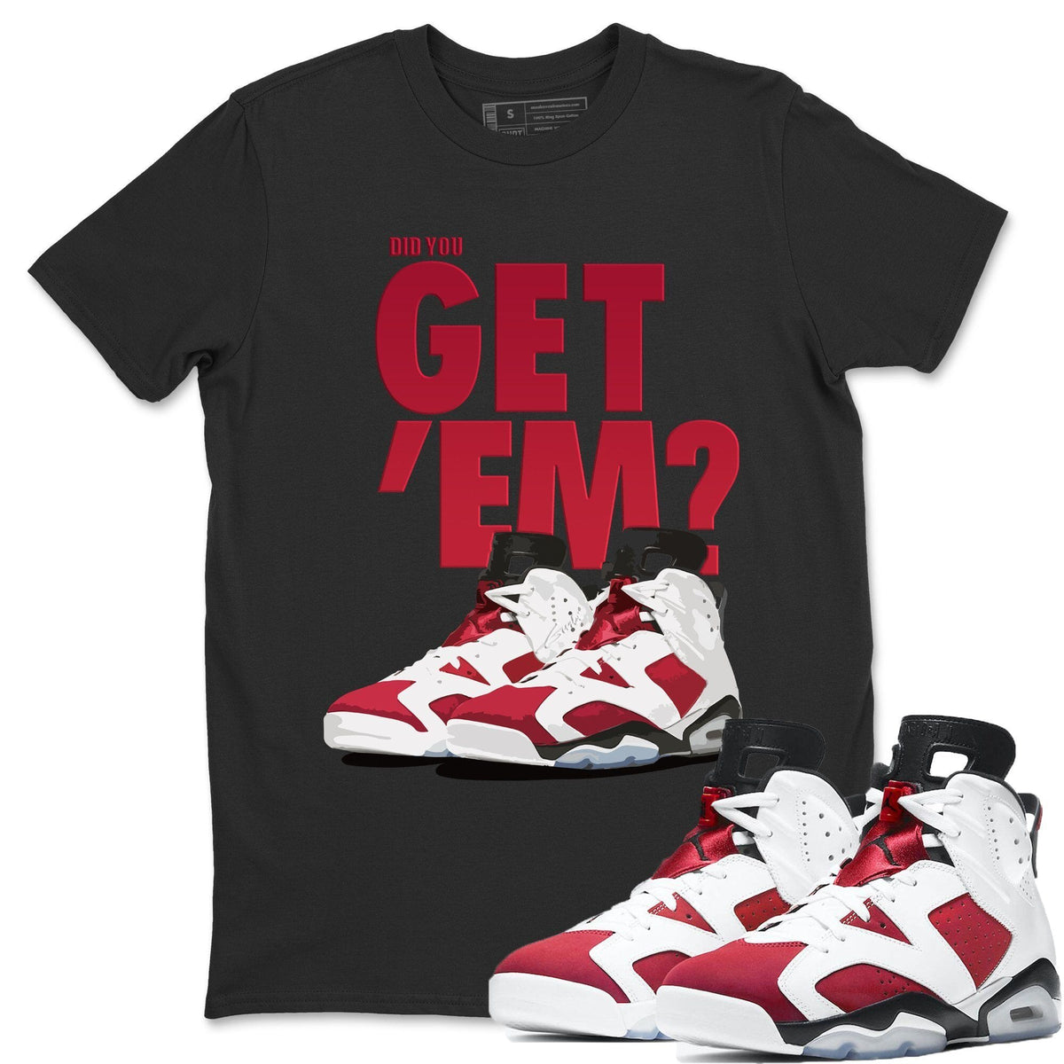 Jordan 6 Carmine Shirt To Match Jordans Did You Get Em Drip Gear Zone Sneaker Tees Jordan 6 Carmine Drip Gear Zone Drip Gear Zone Sneaker Matching Clothing Unisex Shirts