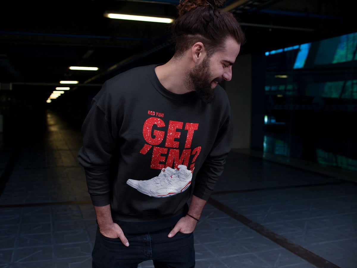 Jordan 6 Red Velvet Cookies Shirt To Match Jordans Did You Get 'Em Drip Gear Zone Sneaker Tees Jordan 6 Red Velvet Cookies Drip Gear Zone Drip Gear Zone Sneaker Matching Clothing Unisex Shirts