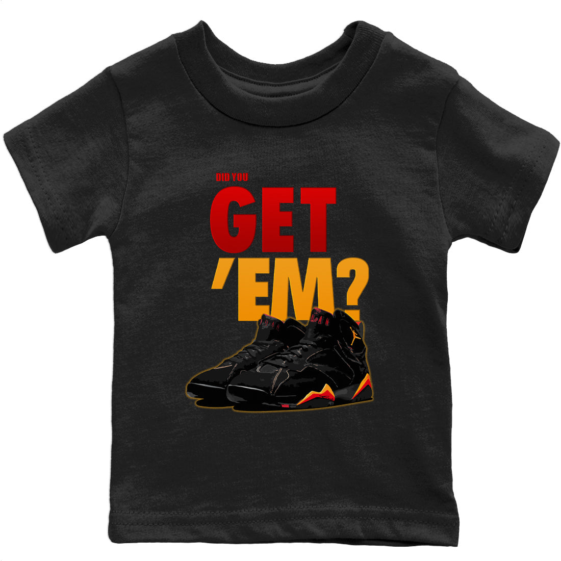 Jordan 7 Citrus Shirt To Match Jordans Did You Get 'Em Drip Gear Zone Sneaker Tees Jordan 7 Citrus Drip Gear Zone Drip Gear Zone Sneaker Matching Clothing Kids Shirts