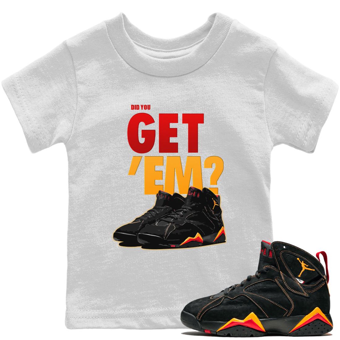 Jordan 7 Citrus Shirt To Match Jordans Did You Get 'Em Drip Gear Zone Sneaker Tees Jordan 7 Citrus Drip Gear Zone Drip Gear Zone Sneaker Matching Clothing Kids Shirts