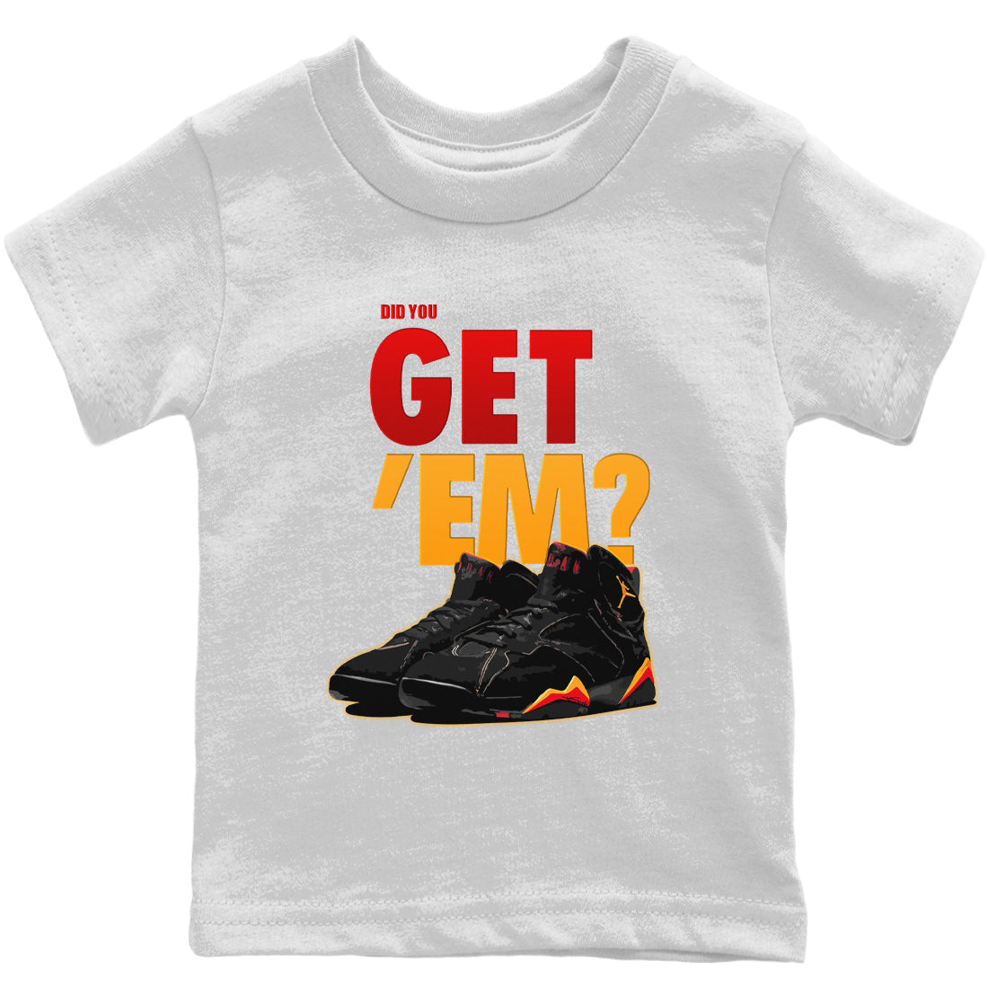 Jordan 7 Citrus Shirt To Match Jordans Did You Get 'Em Drip Gear Zone Sneaker Tees Jordan 7 Citrus Drip Gear Zone Drip Gear Zone Sneaker Matching Clothing Kids Shirts