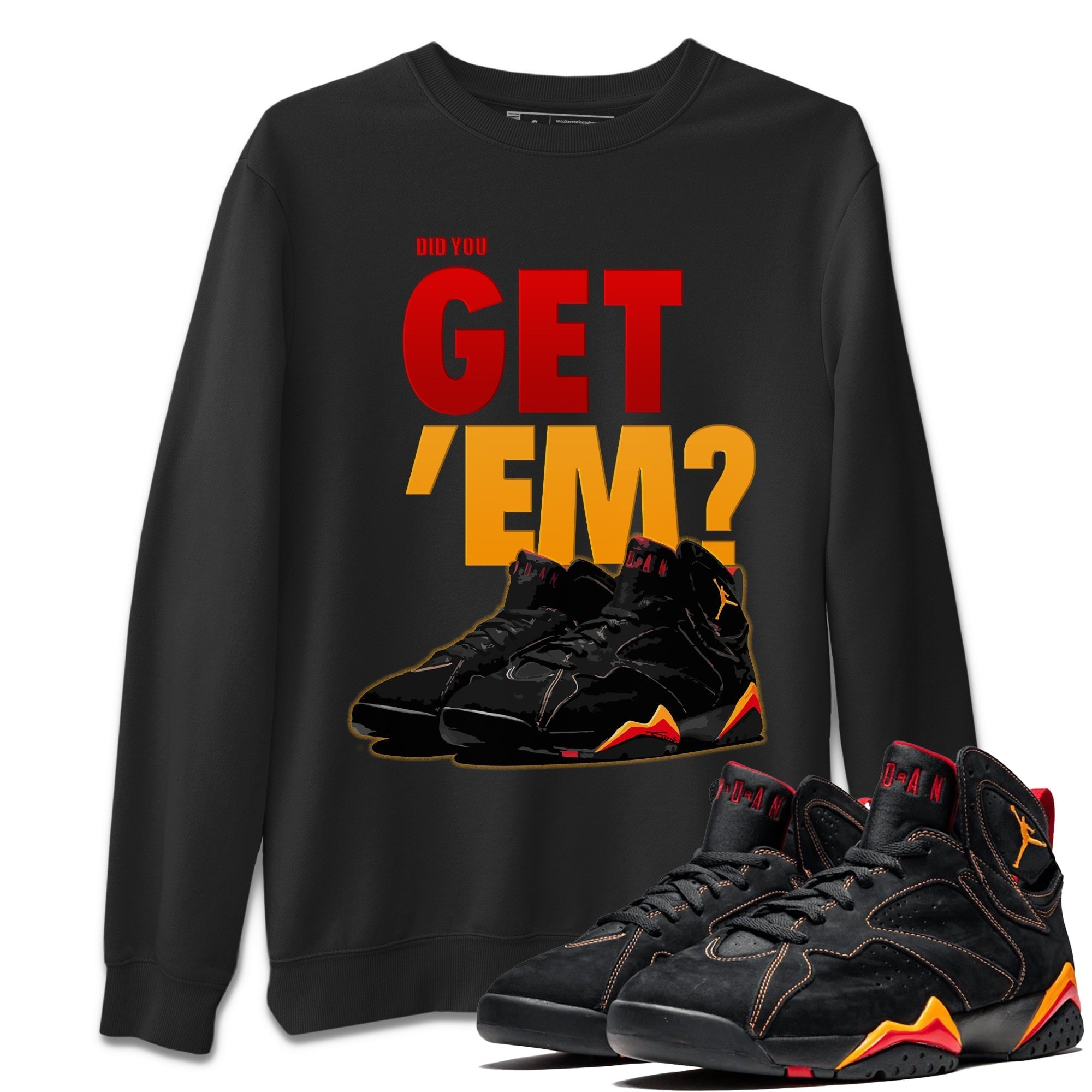 Jordan 7 Citrus Shirt To Match Jordans Did You Get 'Em Drip Gear Zone Sneaker Tees Jordan 7 Citrus Drip Gear Zone Drip Gear Zone Sneaker Matching Clothing Unisex Shirts