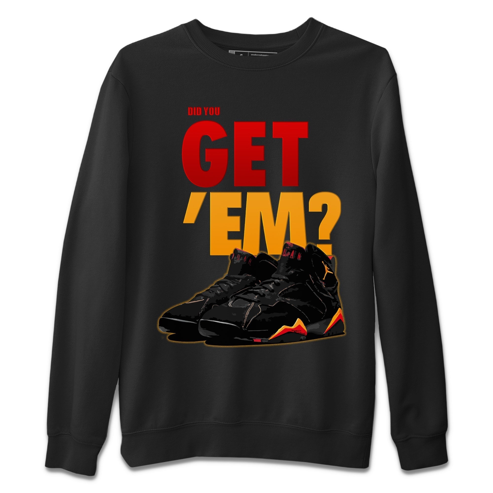Jordan 7 Citrus Shirt To Match Jordans Did You Get 'Em Drip Gear Zone Sneaker Tees Jordan 7 Citrus Drip Gear Zone Drip Gear Zone Sneaker Matching Clothing Unisex Shirts