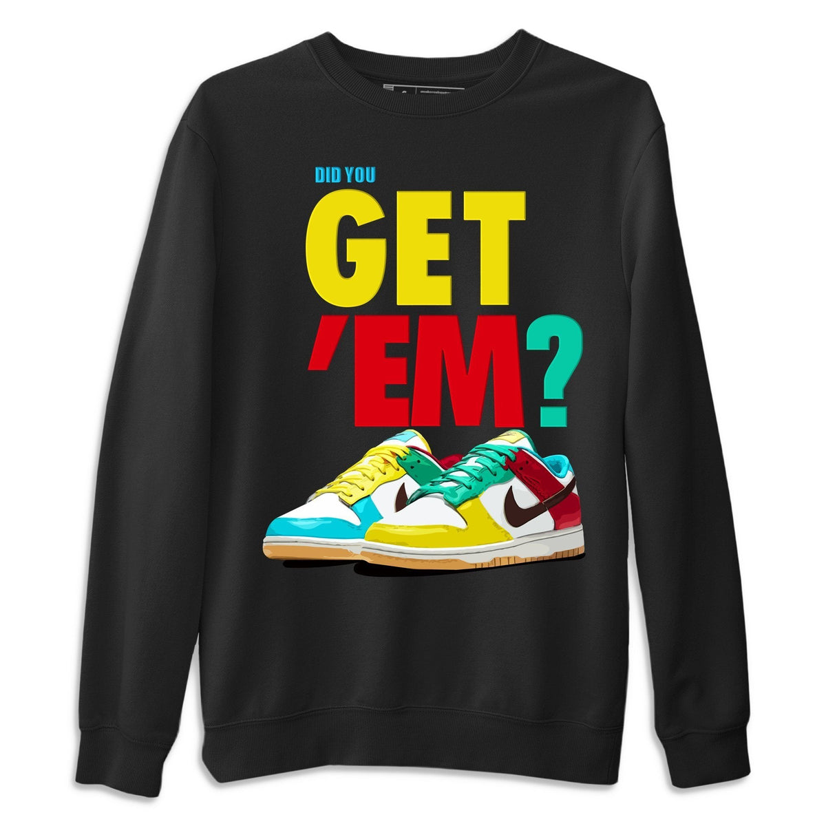 Dunk Free 99 White Sneaker Match Tees Did You Get Em Drip Gear Zone Dunk Free 99 White Drip Gear Zone Crew Neck Shirts
