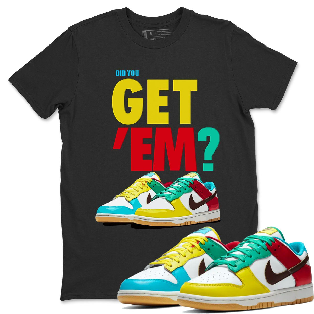 Dunk Free 99 White Sneaker Match Tees Did You Get Em Drip Gear Zone Dunk Free 99 White Drip Gear Zone Crew Neck Shirts