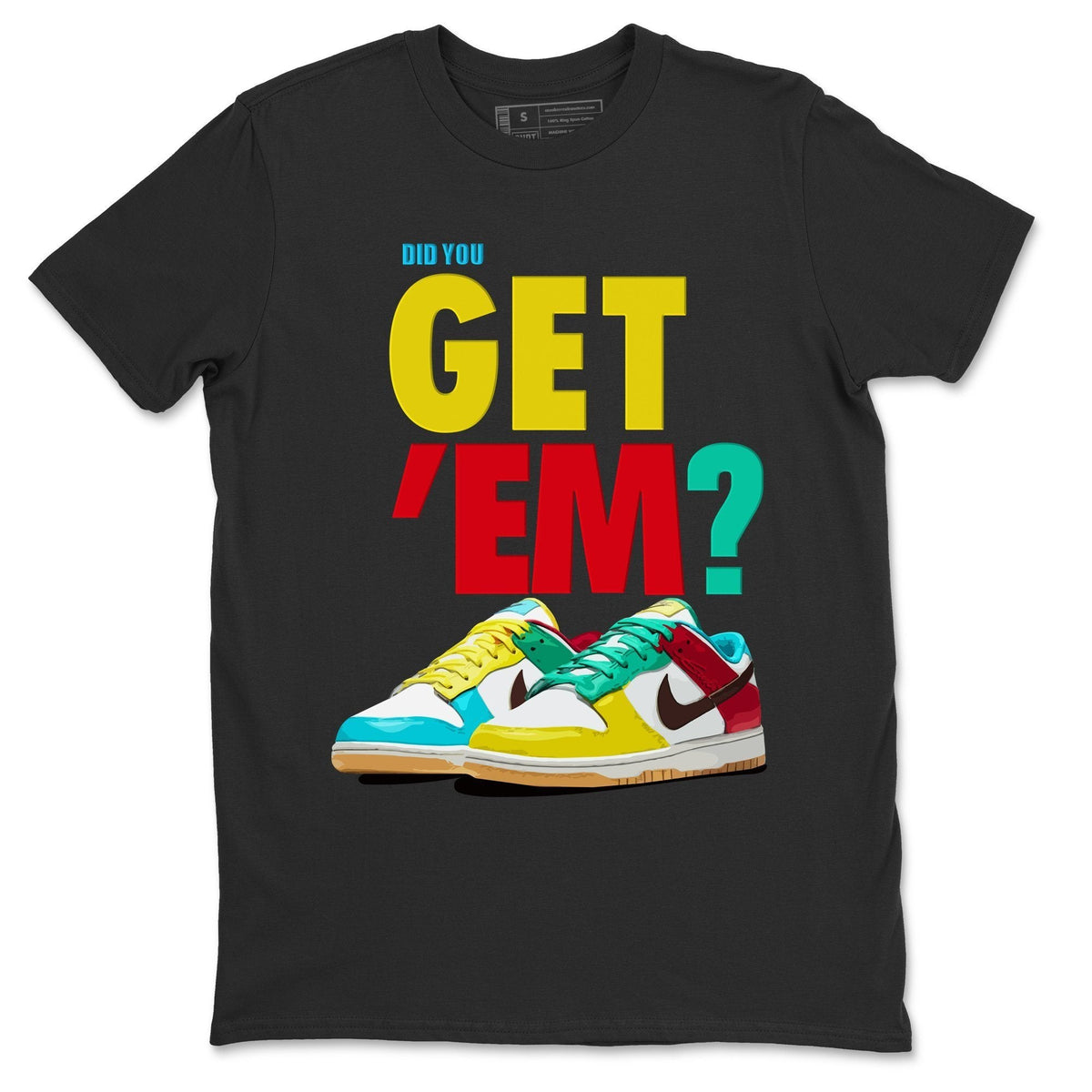 Dunk Free 99 White Sneaker Match Tees Did You Get Em Drip Gear Zone Dunk Free 99 White Drip Gear Zone Crew Neck Shirts