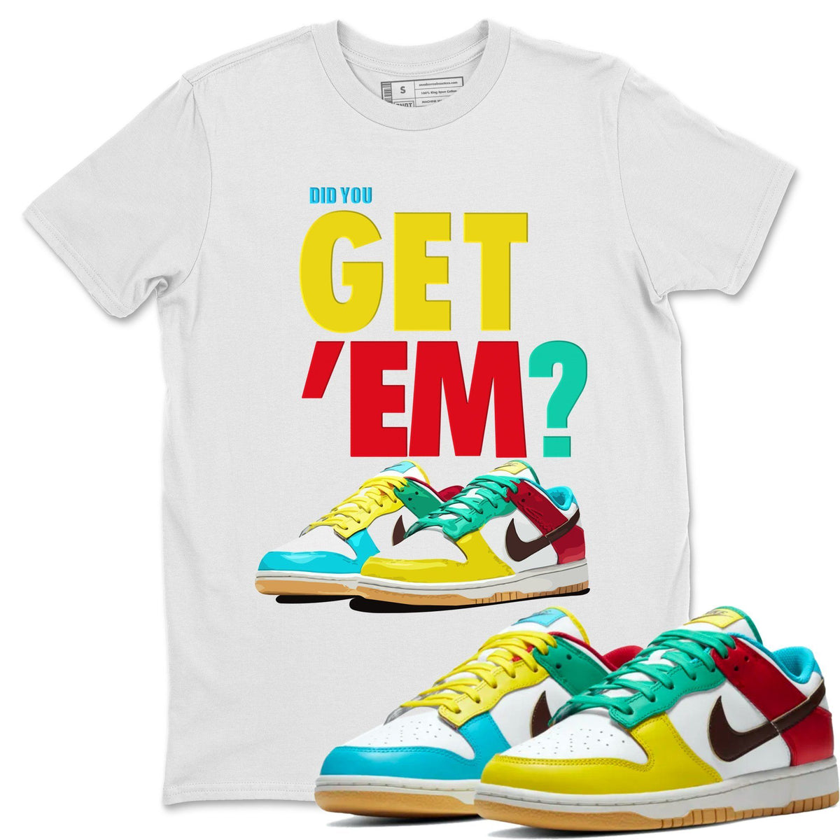 Dunk Free 99 White Sneaker Match Tees Did You Get Em Drip Gear Zone Dunk Free 99 White Drip Gear Zone Crew Neck Shirts