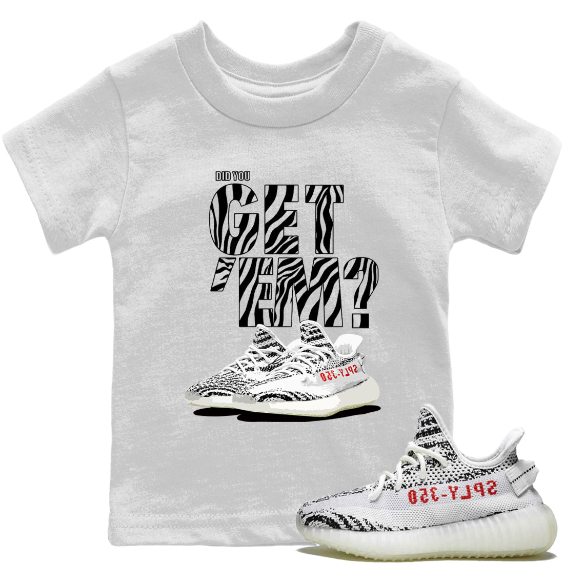 Adidas Yeezy Boost 350 Zebra Shirt To Match Jordans Did You Get Em Drip Gear Zone Sneaker Tees Adidas Yeezy Boost 350 Zebra Drip Gear Zone Drip Gear Zone Sneaker Matching Clothing Kids Shirts