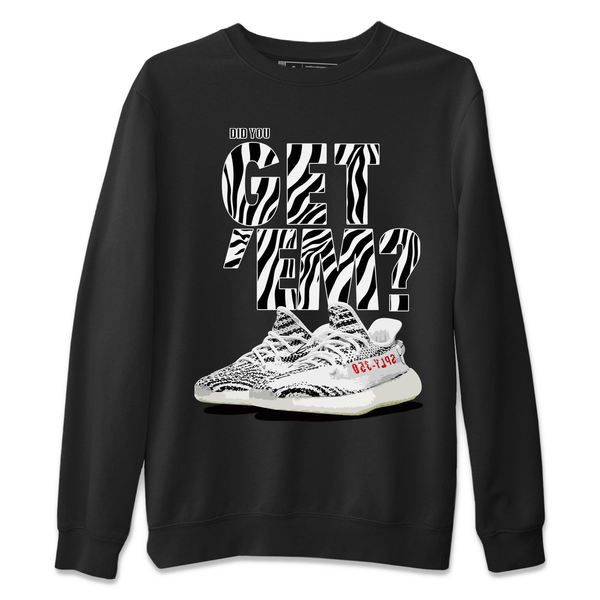 Adidas Yeezy Boost 350 Zebra Shirt To Match Jordans Did You Get Em Drip Gear Zone Sneaker Tees Adidas Yeezy Boost 350 Zebra Drip Gear Zone Drip Gear Zone Sneaker Matching Clothing Unisex Shirts