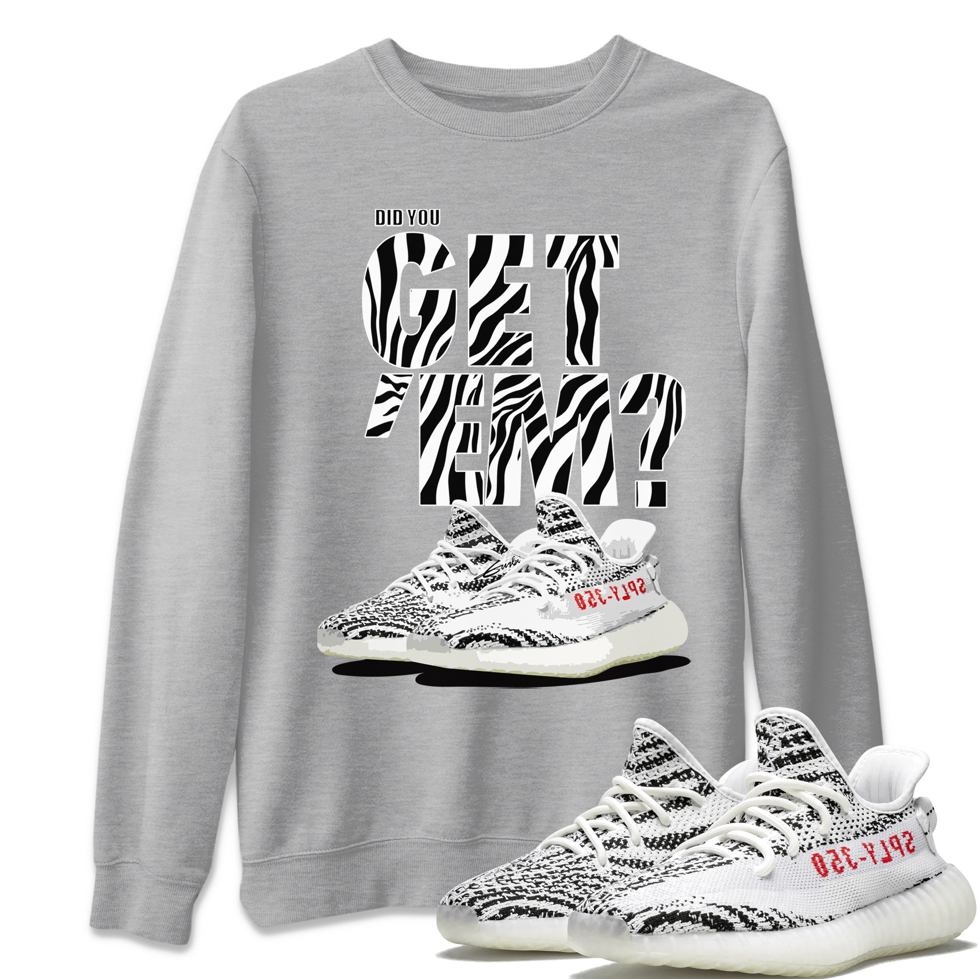 Adidas Yeezy Boost 350 Zebra Shirt To Match Jordans Did You Get Em Drip Gear Zone Sneaker Tees Adidas Yeezy Boost 350 Zebra Drip Gear Zone Drip Gear Zone Sneaker Matching Clothing Unisex Shirts