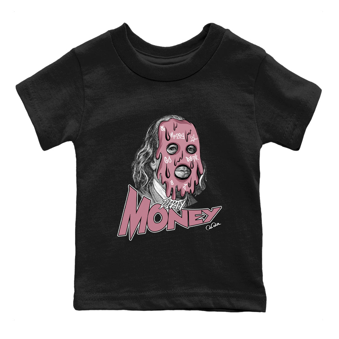 Air Jordan 1 Mauve shirt to match jordans Dirty Money crew neck streetwear t-shirt AJ1Mauve Drip Gear Zone Baby Toddler Black 2 Sneaker Matching Tee