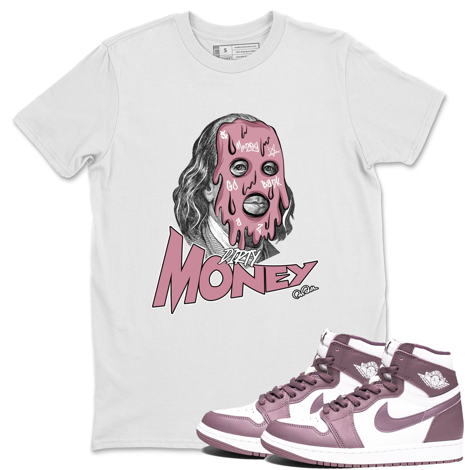 Air Jordan 1 Mauve shirt to match jordans Dirty Money crew neck streetwear t-shirt AJ1Mauve Drip Gear Zone Unisex White 1 Sneaker Matching Tee