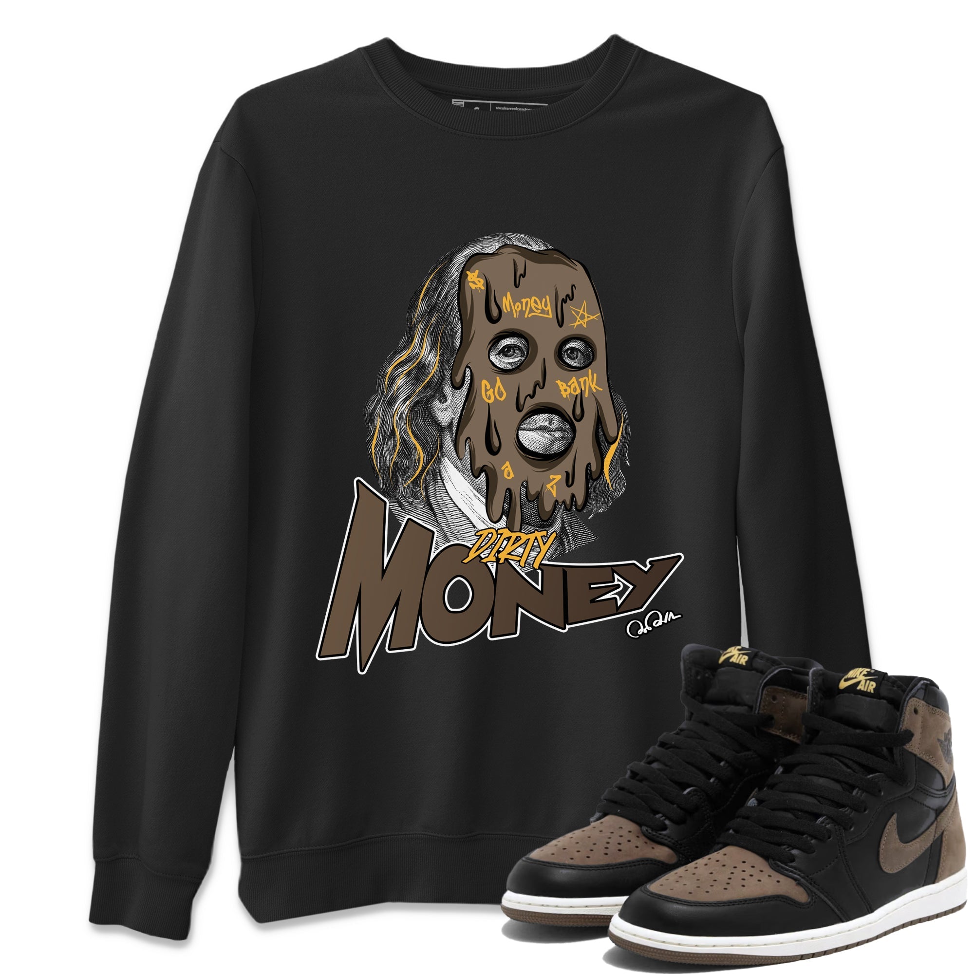 Air Jordan 1 Palomino shirt to match jordans Dirty Money Streetwear Sneaker Shirt AJ1 High Palomino Drip Gear Zone Sneaker Matching Clothing Unisex Black 1 T-Shirt