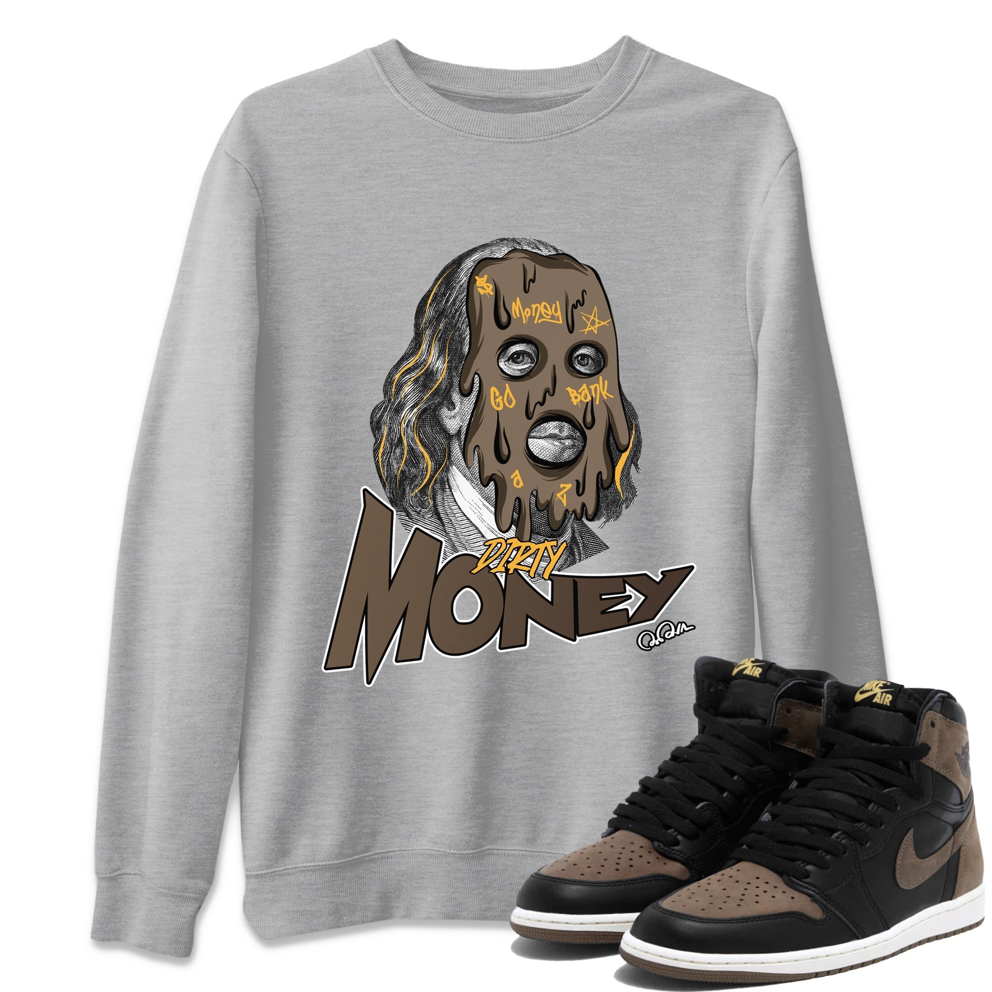 Air Jordan 1 Palomino shirt to match jordans Dirty Money Streetwear Sneaker Shirt AJ1 High Palomino Drip Gear Zone Sneaker Matching Clothing Unisex Heather Grey 1 T-Shirt