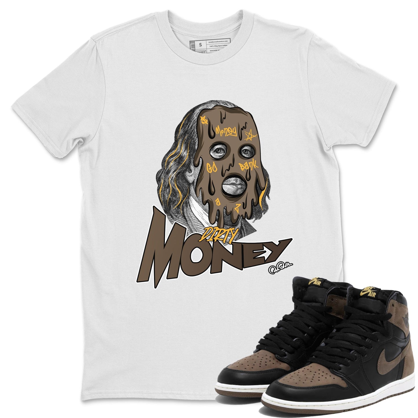 Air Jordan 1 Palomino shirt to match jordans Dirty Money Streetwear Sneaker Shirt AJ1 High Palomino Drip Gear Zone Sneaker Matching Clothing Unisex White 1 T-Shirt