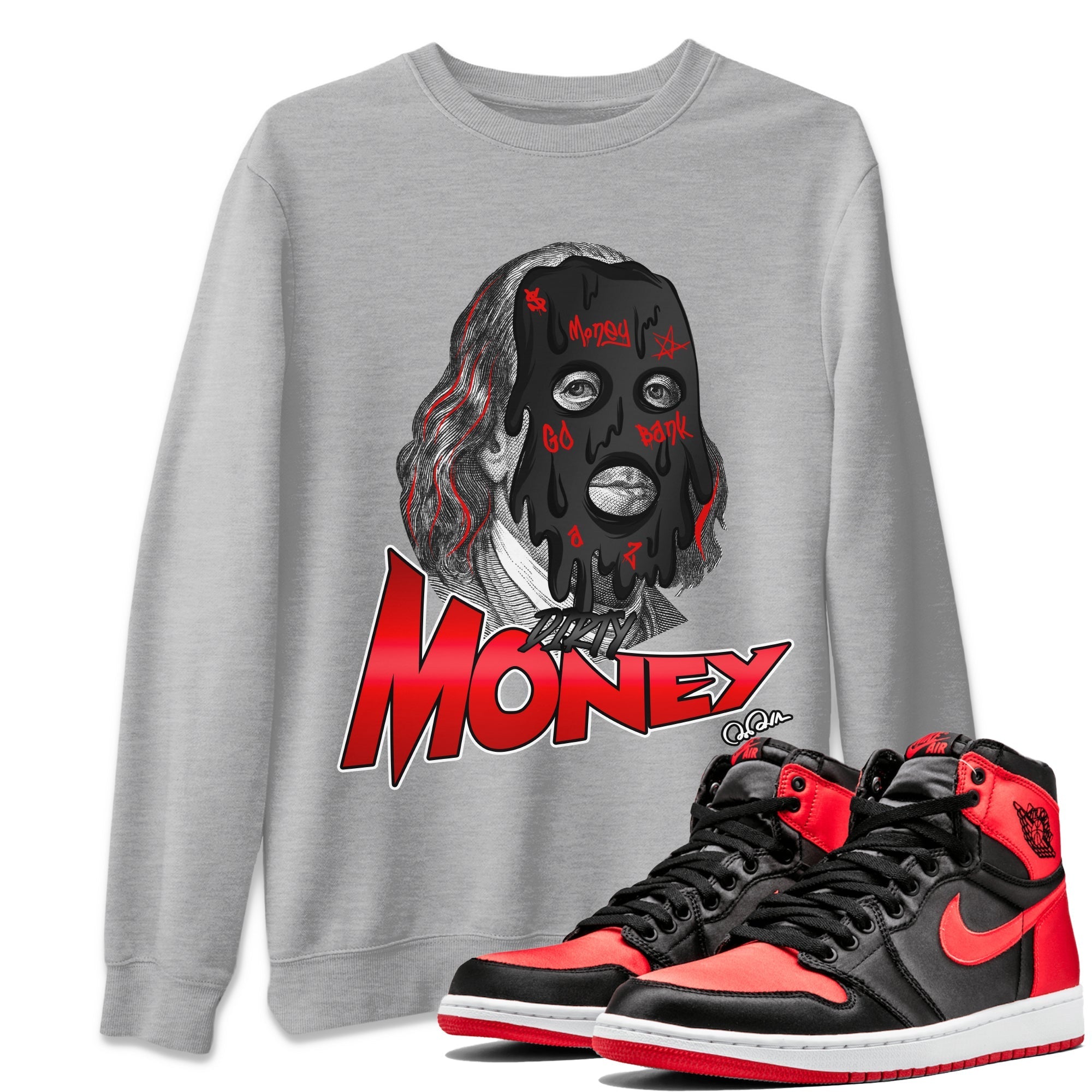 Air Jordan 1 Satin Bred Sneaker Match Tees Dirty Money Streetwear Sneaker Shirt AJ1 Satin Bred Sneaker Release Tees Unisex Shirts Heather Grey 1