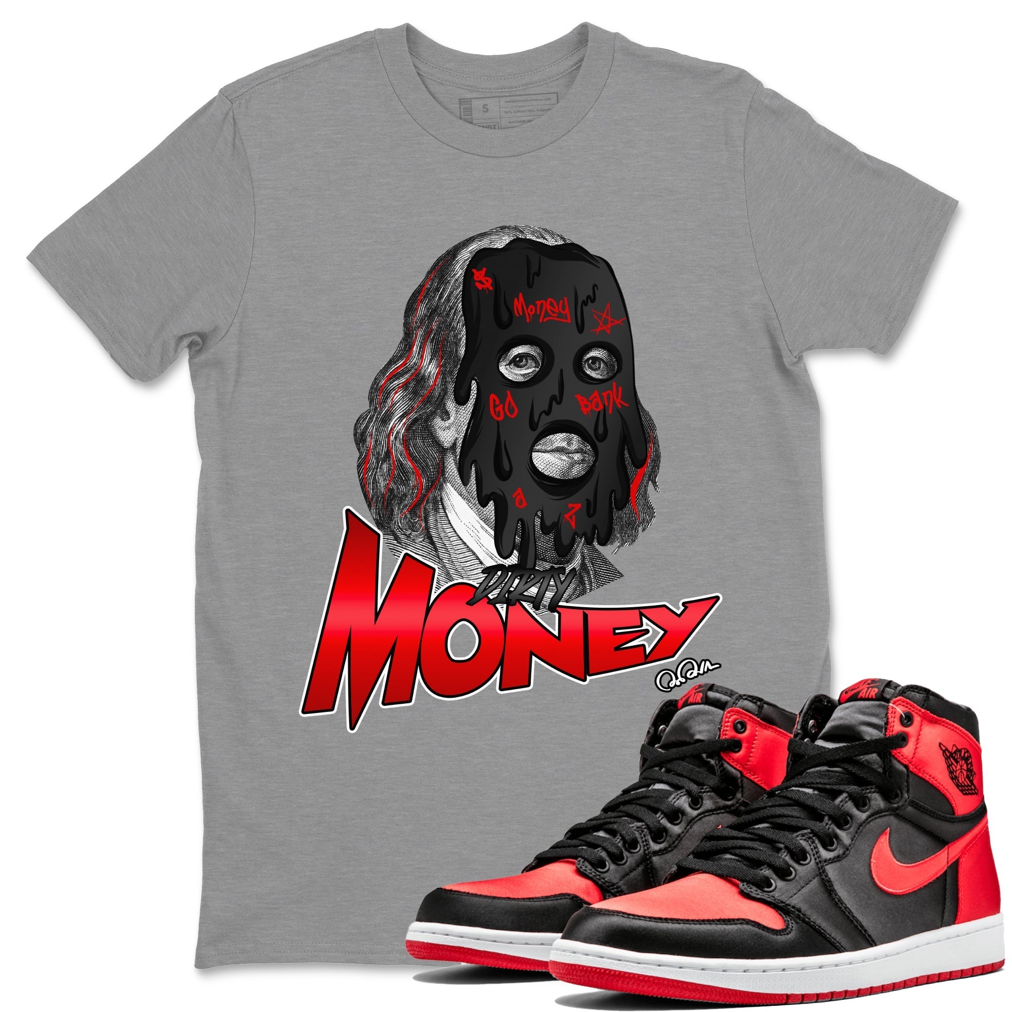 Air Jordan 1 Satin Bred Sneaker Match Tees Dirty Money Streetwear Sneaker Shirt AJ1 Satin Bred Sneaker Release Tees Unisex Shirts Heather Grey 1