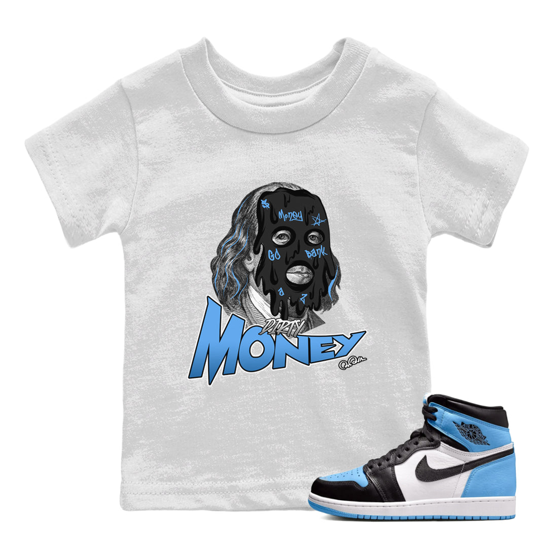 Air Jordan 1 Retro High OG UNC Toe Shirt to match Jordans Dirty Money Streetwear Sneaker Shirt 1s UNC Toe Drip Gear Zone Sneaker Matching Clothing Kids and Baby Tees White 1