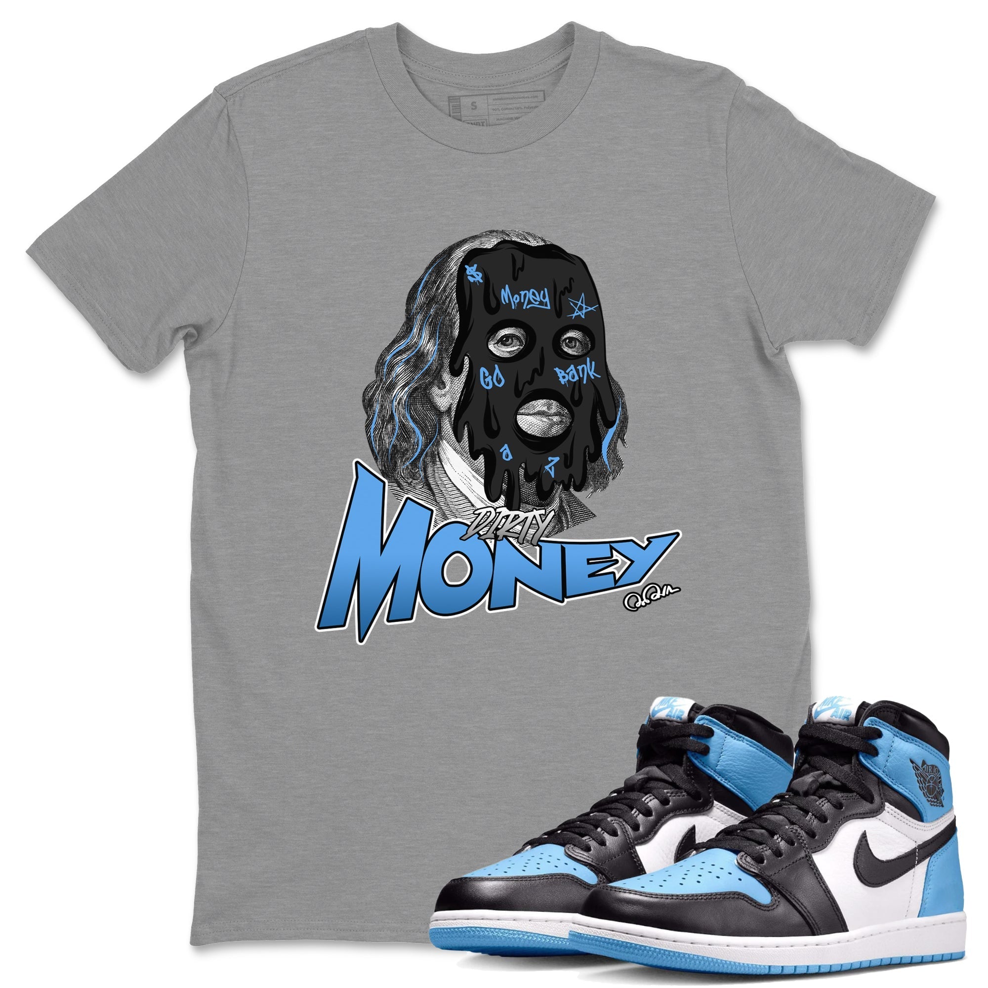 Air Jordan 1 Retro High OG UNC Toe Shirt to match Jordans Dirty Money Streetwear Sneaker Shirt 1s UNC Toe Drip Gear Zone Sneaker Matching Clothing Crew Neck T-Shirts Heather Grey 1