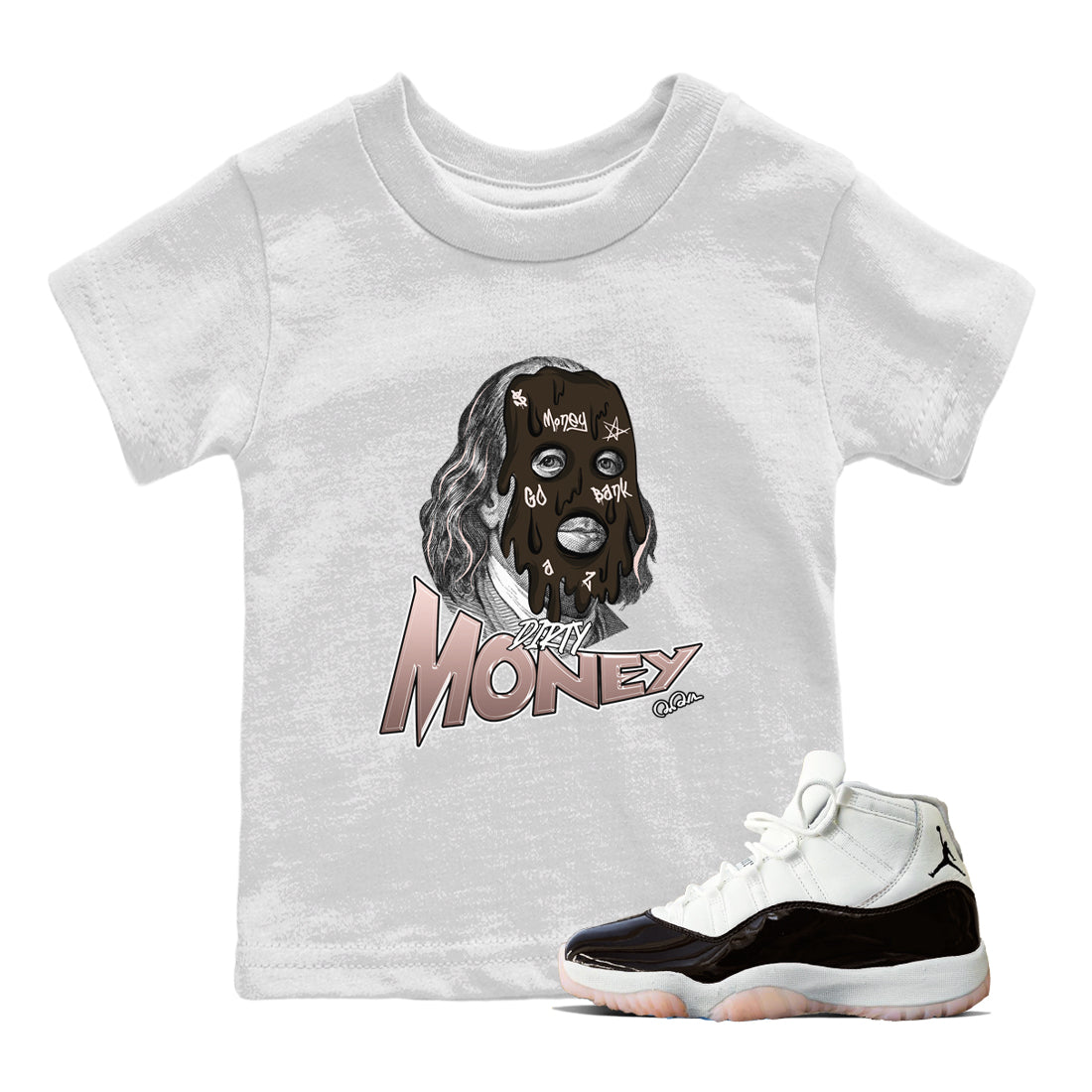 Air Jordan 11 Neapolitan shirt to match jordans Dirty Money sneaker matching t-shirts and clothing AJ11 Neapolitan Drip Gear Zone Youth Kids Toddler White 1 T-Shirt