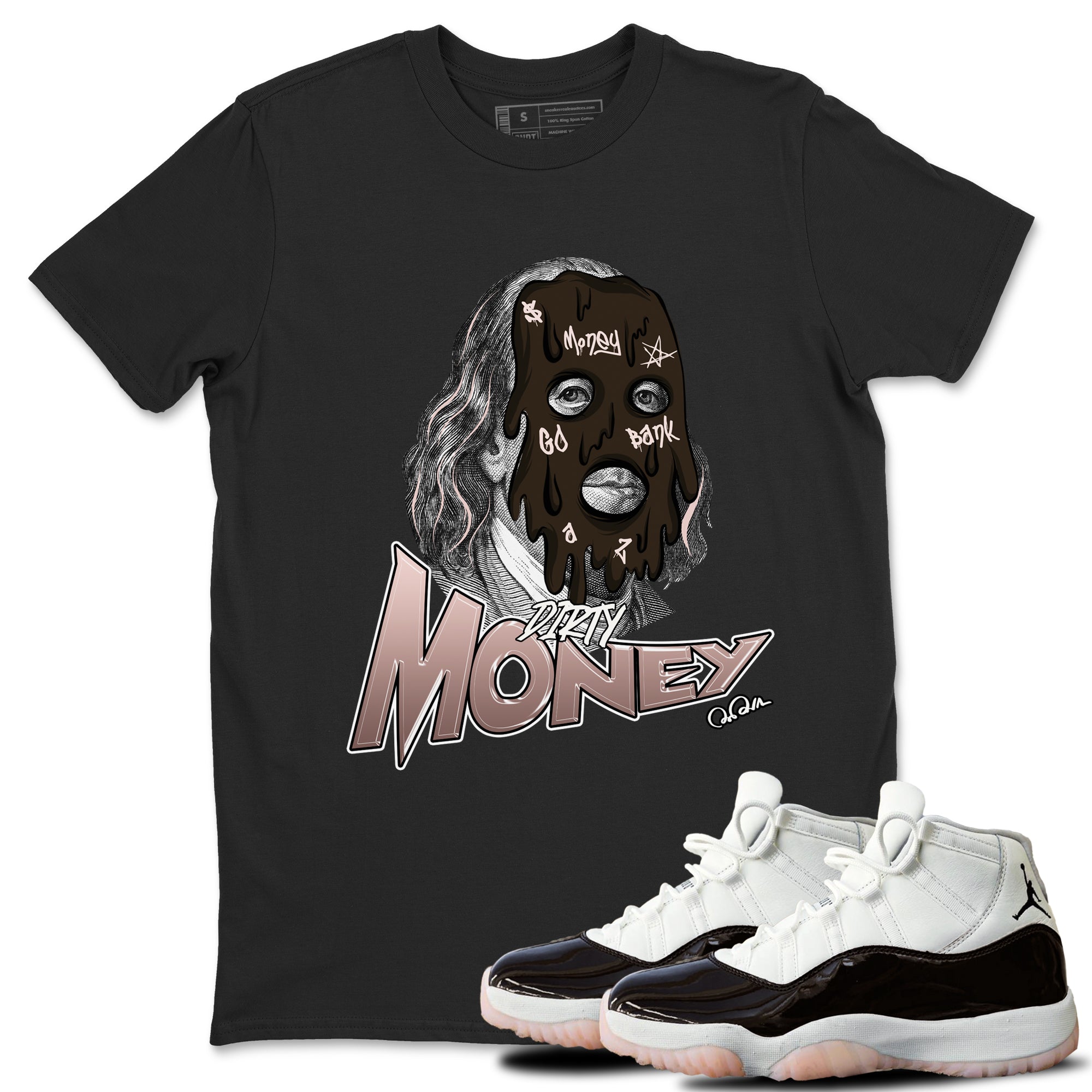 Air Jordan 11 Neapolitan shirt to match jordans Dirty Money sneaker matching t-shirts and clothing AJ11 Neapolitan Drip Gear Zone Cotton Casual Unisex Black 1 T-Shirt