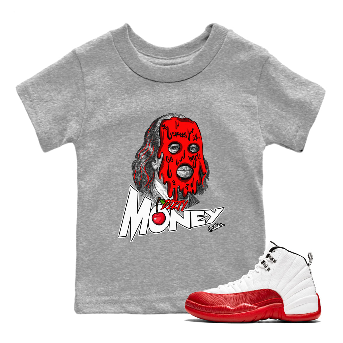 Air Jordan 12 Cherry Sneaker Match Tees Dirty Money Streetwear Sneaker Shirt AJ12 Cherry Sneaker Release Tees Kids Shirts Heather Grey 1