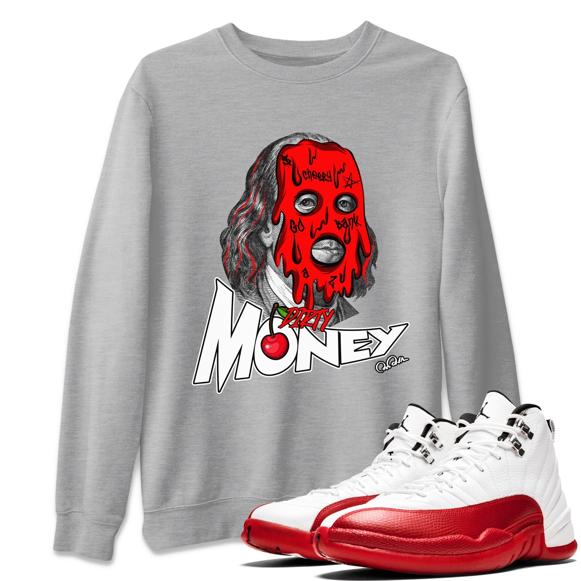 Air Jordan 12 Cherry Sneaker Match Tees Dirty Money Streetwear Sneaker Shirt AJ12 Cherry Sneaker Release Tees Unisex Shirts Heather Grey 1