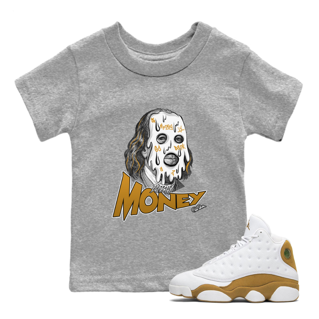 Air Jordan 13 Wheat Sneaker Match Tees Dirty Money Streetwear Sneaker Shirt AJ13 Wheat Sneaker Release Tees Kids Shirts Heather Grey 1