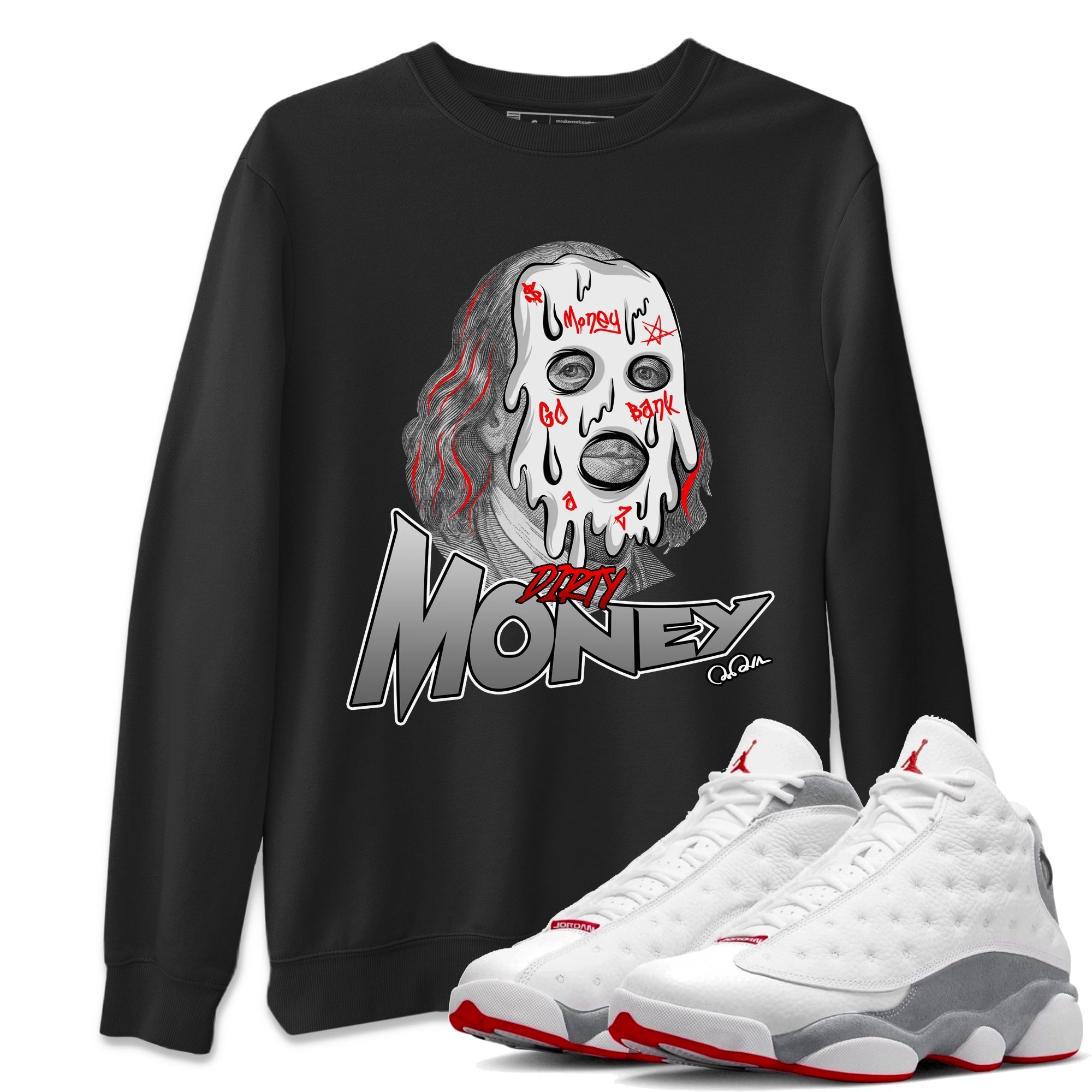 Air Jordan 13 Wolf Grey Sneaker Match Tees Dirty Money Streetwear Sneaker Shirt AJ13 Wolf Grey Sneaker Release Tees Unisex Shirts Black 1