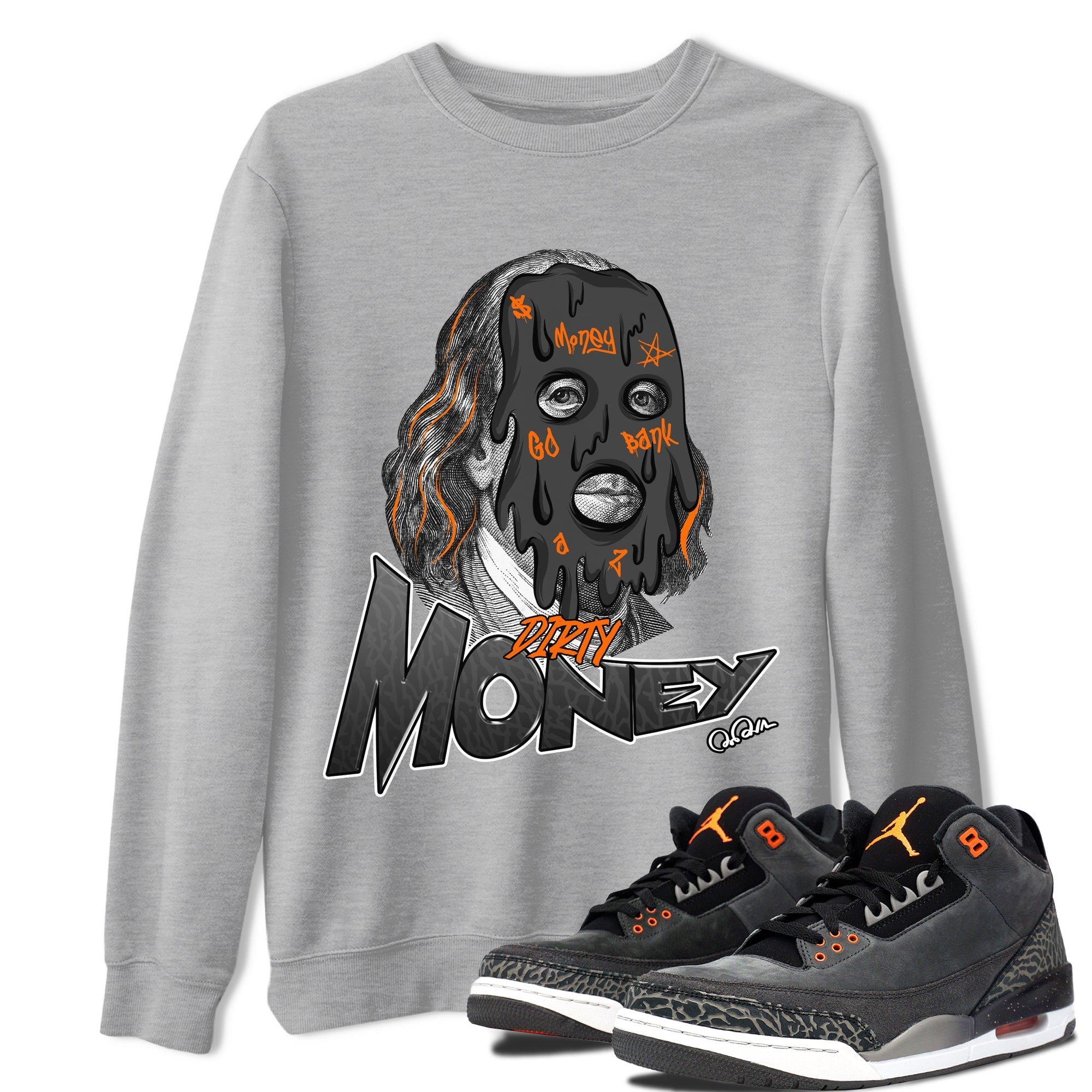 Air Jordan 3 Fear shirt to match jordans Dirty Money sneaker tees AJ3 Fear Drip Gear Zone Unisex Heather Grey 1 T-Shirt