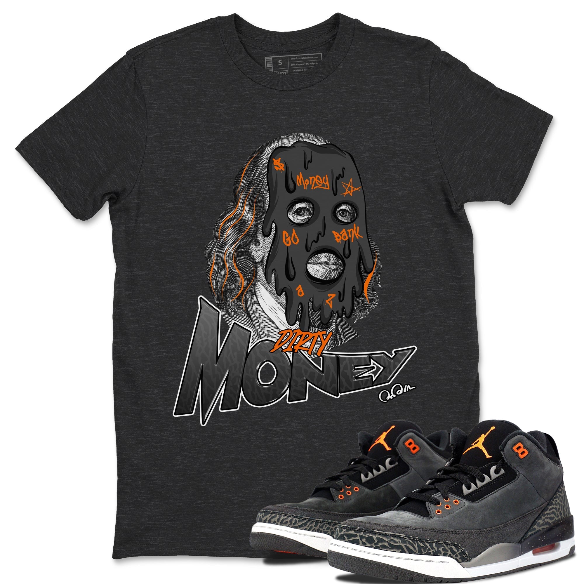 Air Jordan 3 Fear shirt to match jordans Dirty Money sneaker tees AJ3 Fear Drip Gear Zone Unisex Charcoal Heather 1 T-Shirt